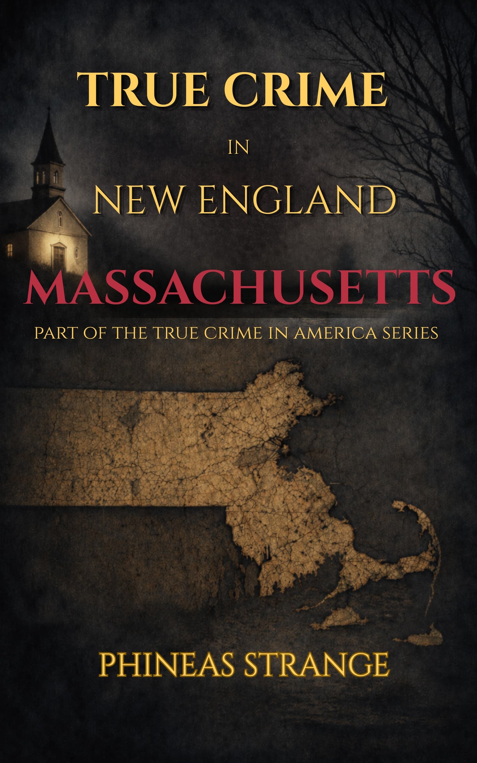 True Crime in New England - Massachusetts