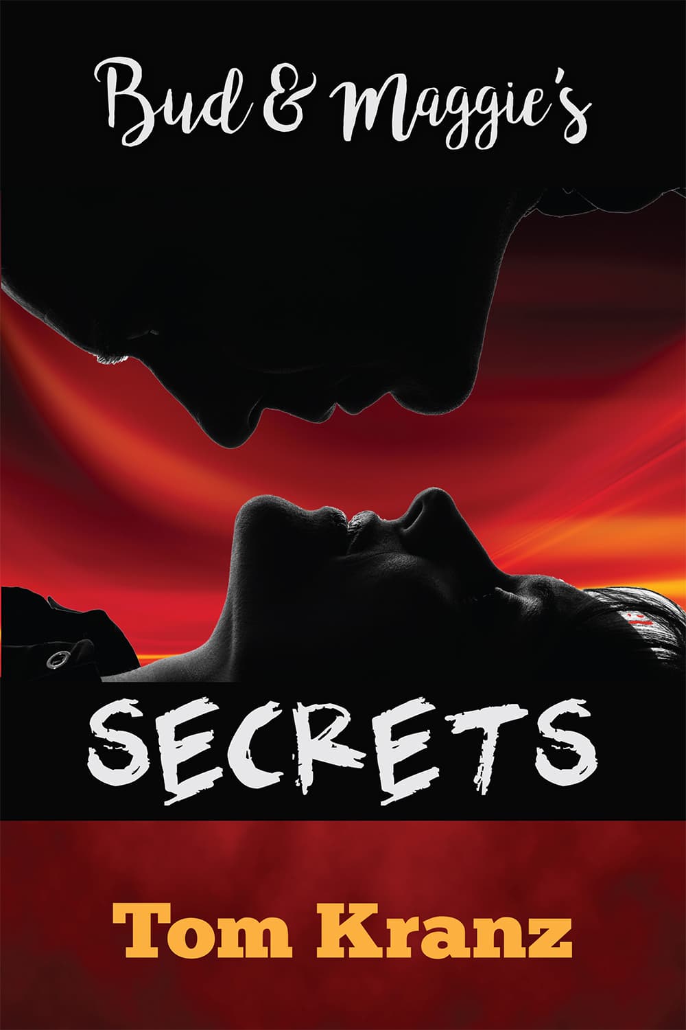 Bud & Maggie's Secrets