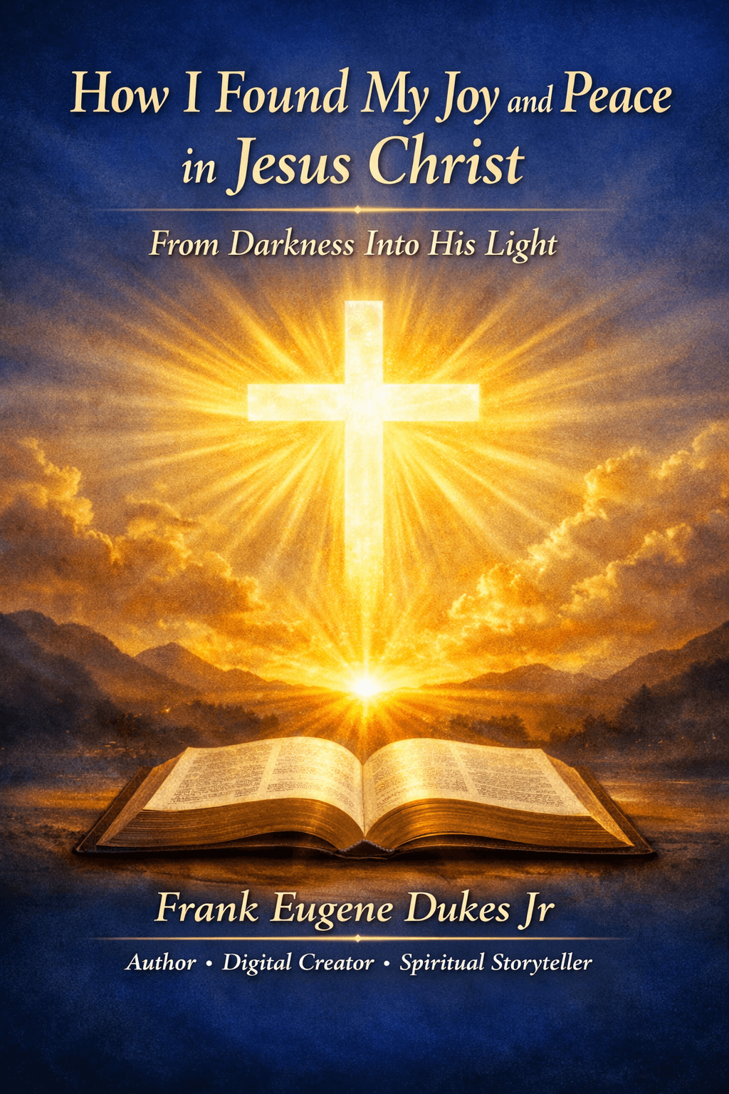 How I Found My Joy And Peace In Jesus Christ