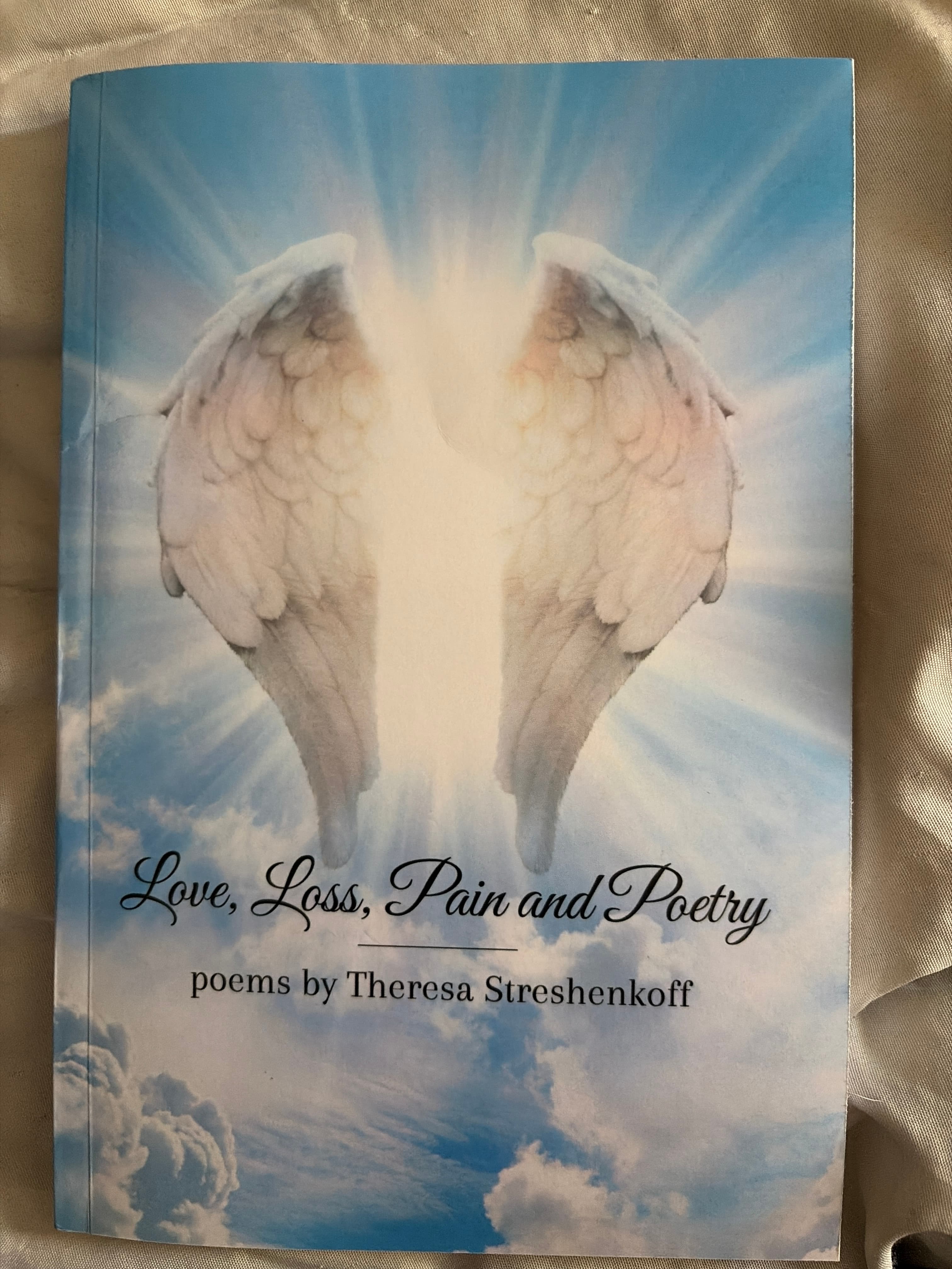 Love Loss Pain and Poetry