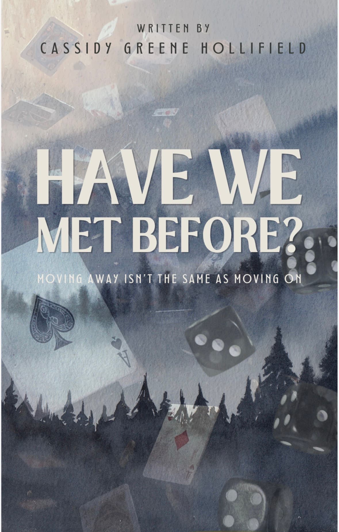 HAVE WE MET BEFORE?