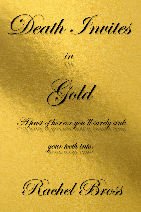 Death Invites in Gold